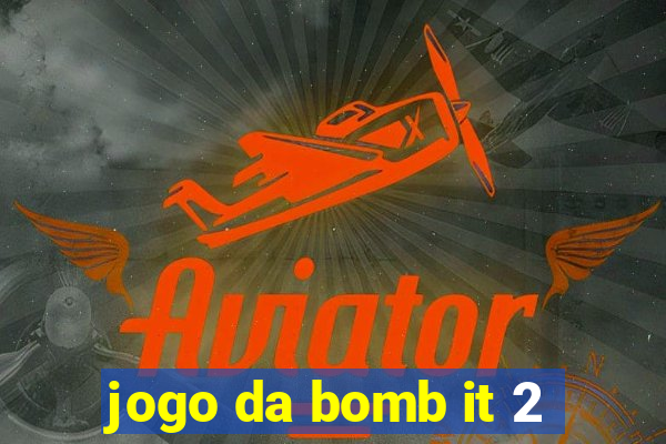 jogo da bomb it 2